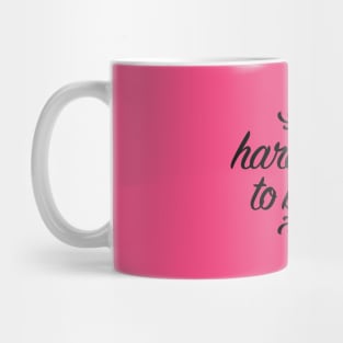 Hard Habit to Break Mug